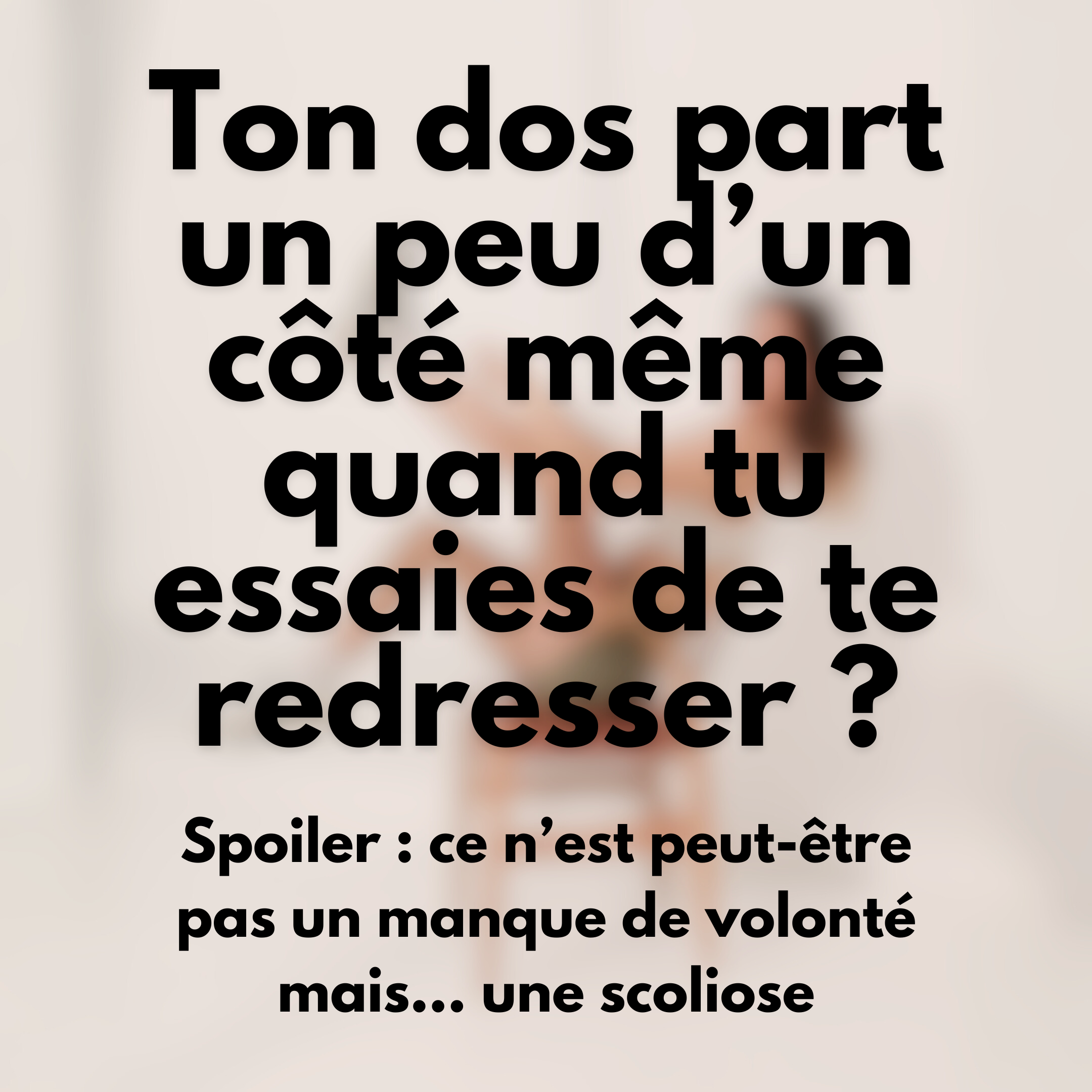 Corriger ma Scoliose